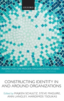 Hardcover Constructing Identity in and Around Organizations Book