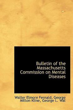 Hardcover Bulletin of the Massachusetts Commission on Mental Diseases Book