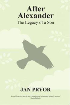 Paperback After Alexander: The Legacy of a Son Book
