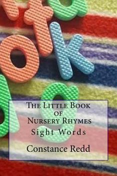 Paperback The Little Book of Nursery Rhymes: Sight Words Book