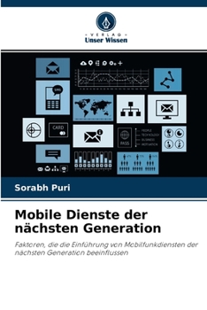 Paperback Mobile Dienste der nächsten Generation [German] Book