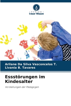 Essstörungen im Kindesalter: Vorstellungen der Pädagogen (German Edition)