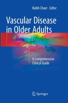 Paperback Vascular Disease in Older Adults: A Comprehensive Clinical Guide Book
