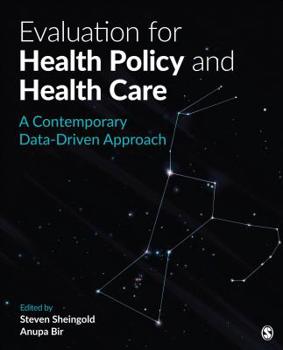 Paperback Evaluation for Health Policy and Health Care: A Contemporary Data-Driven Approach Book