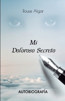 Paperback Mi Doloroso Secreto [Spanish] Book