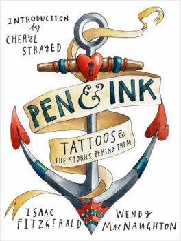 Hardcover Pen & Ink: Tattoos & the Stories Behind Them Book