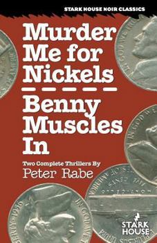 Paperback Murder Me for Nickels / Benny Muscles In Book