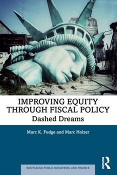 Paperback Improving Equity Through Fiscal Policy: Dashed Dreams Book