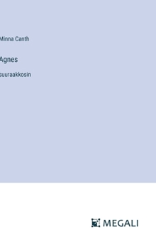 Hardcover Agnes: suuraakkosin [Finnish] Book