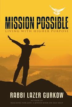 Paperback Mission Possible: Living With Higher Purpose Book