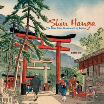 Hardcover Shin Hanga: The New Print Movement in Japan Book