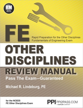 Paperback Ppi Fe Other Disciplines Review Manual - A Comprehensive Review Guide to Pass the Ncees Fe Exam Book