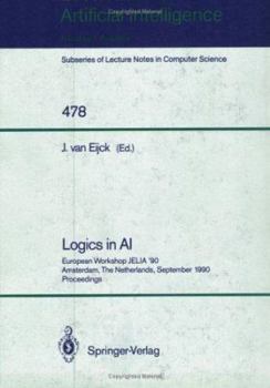 Paperback Logics in AI: European Workshop Jelia '90, Amsterdam, the Netherlands, September 10-14, 1990. Proceedings Book