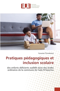 Paperback Pratiques pédagogiques et inclusion scolaire [French] Book