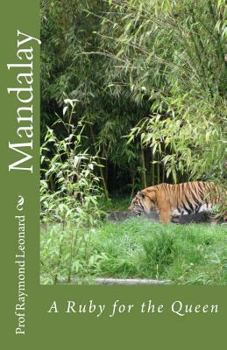 Paperback Mandalay: A Ruby for the Queen Book