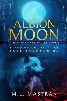 Paperback Albion Moon: Albion Moon Chronicles: Book One Book
