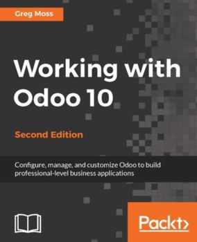 Paperback Working with Odoo 10 - Second Edition Book
