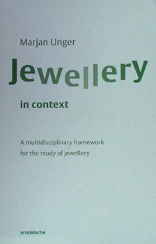 Paperback Jewellery in Context: A Multidisciplinary Framework for the Study of Jewellery Book