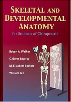 Paperback Skeletal and Developmental Anatomy for Students of Chiropractic Book