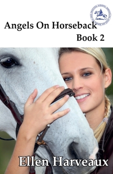 Paperback Angels On Horseback Book 2 Book