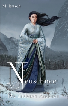 Neuschnee: Die anderen Anderen (Alii) (German Edition) - Book #7 of the Die anderen Anderen