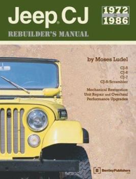 Paperback Jeep CJ Rebuilder's Manual: 1972 to 1986 Book
