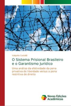Paperback O Sistema Prisional Brasileiro e o Garantismo Jurídico [Portuguese] Book