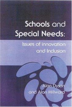 Hardcover Schools and Special Needs: Issues of Innovation and Inclusion Book