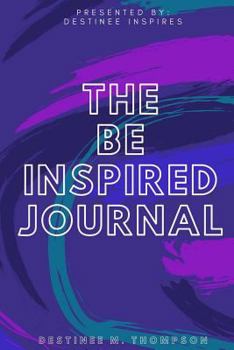 Paperback The Be Inspired Journal Book