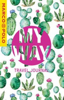 Paperback My Way Marco Polo Travel Journal (Cacti Cover) Book