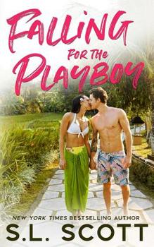 Falling for the Playboy - Book #1 of the Playboy in Paradise