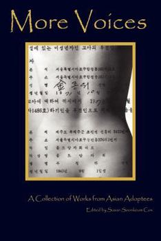 Paperback More Voices: A Collection of Works from Asian Adoptees Book