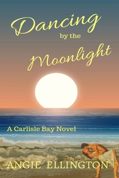 Paperback Dancing by the Moonlight (large print): A Carlisle Bay Novel [Large Print] Book