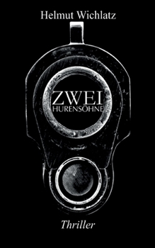 Paperback Zwei Hurensöhne: Die Geschichte von Joker und Askim [German] Book