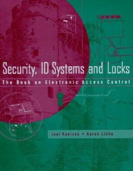 Paperback Security, ID Systems and Locks: The Book on Electronic Access Control Book