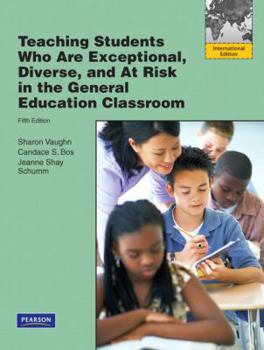 Paperback Teaching Students Who are Exceptional, Diverse, and at Risk in the General Education Classroom: International Edition Book