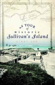 Paperback A Tour of Historic Sullivan's Island Book