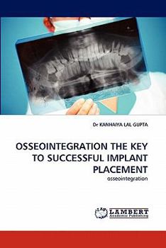 Paperback Osseointegration the Key to Successful Implant Placement Book