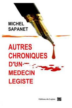 Autres chroniques d'un médecin légiste - Book #2 of the Chroniques d'un Médecin Légiste