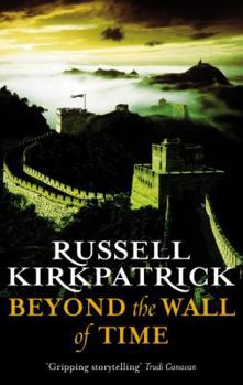 Beyond the Wall of Time - Book #3 of the Broken Man