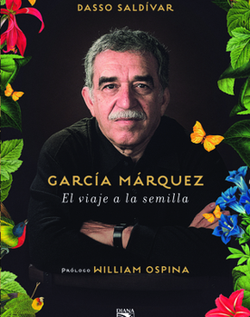 Paperback García Márquez. El viaje a la semilla (Spanish Edition) Book