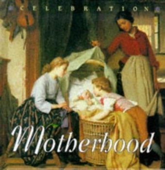 Hardcover Celebration: Motherhood (Celebration Series) [Spanish] Book