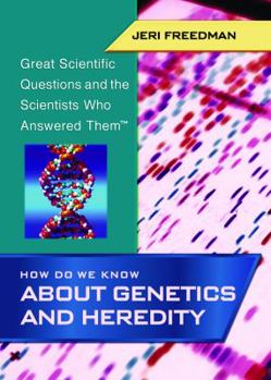 Library Binding How Do We Know about Genetics and Heredity Book