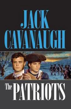 The Patriots (Cavanaugh, Jack. American Family Portrait) - Book #3 of the American Family Portrait