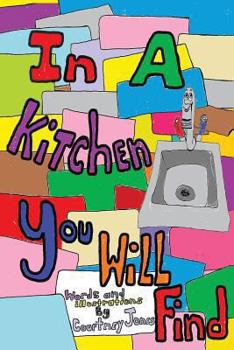 Paperback In a Kitchen You Will Find Book