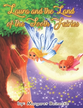Laura and the Land of the Tooth Fairies
