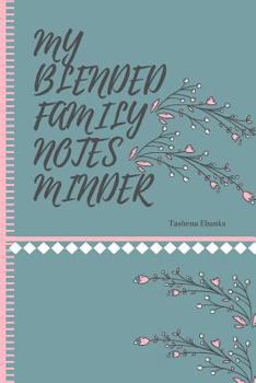 Paperback My Blended Family Notes Minder Book