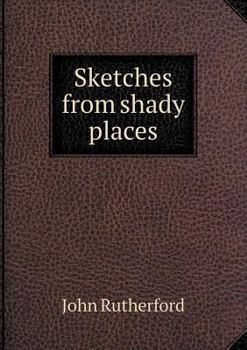 Paperback Sketches from shady places Book