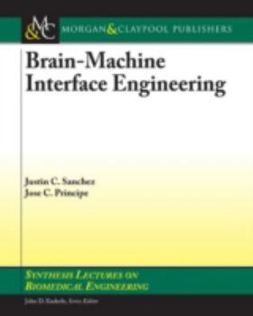 Brain-Machine Interaction (Synthesis Lectures on Biomedical Engineering)