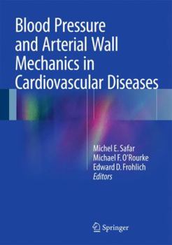 Hardcover Blood Pressure and Arterial Wall Mechanics in Cardiovascular Diseases Book